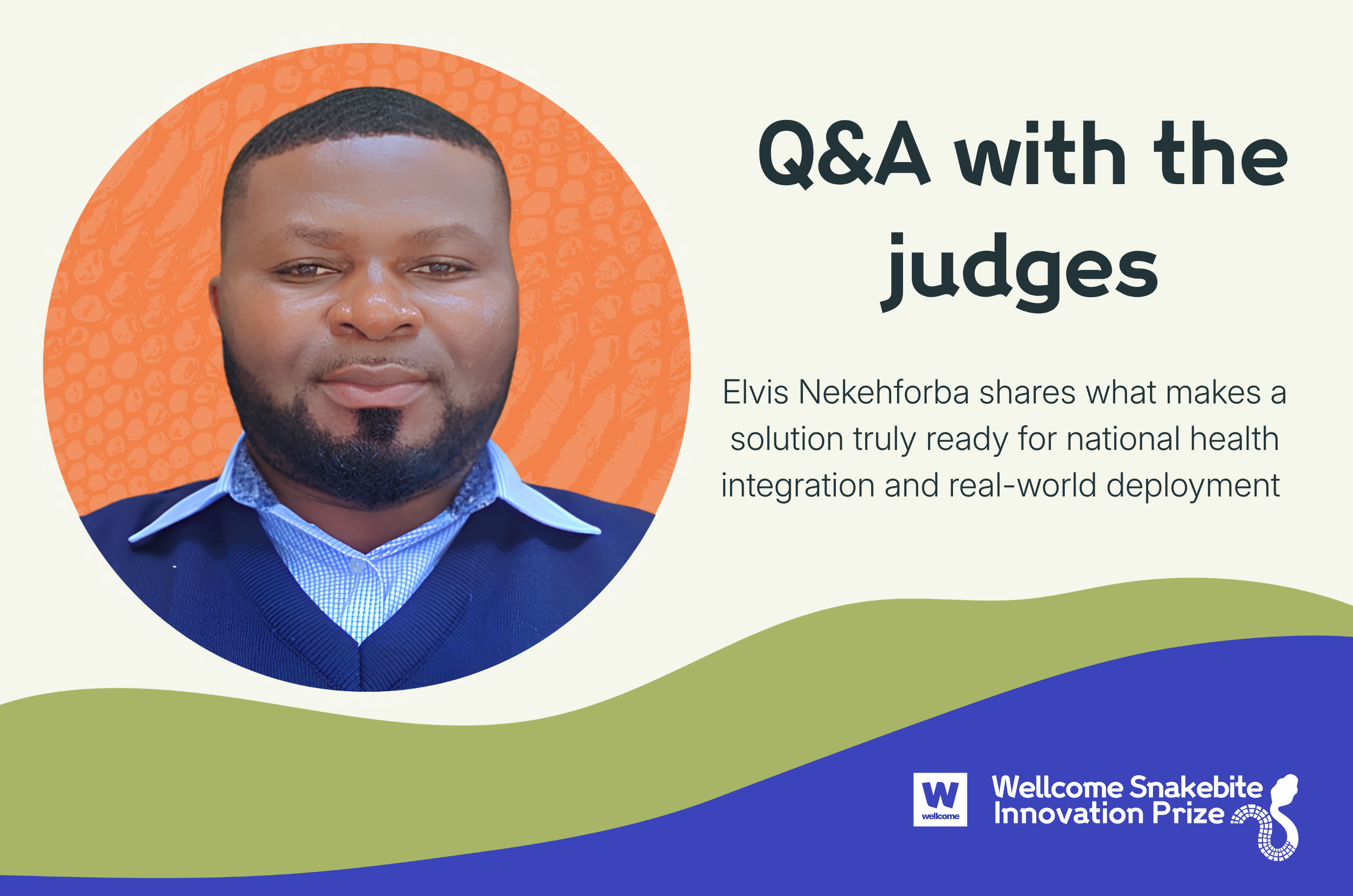 Insights for Innovators: Q&A Judges Series with Elvis Nekehforba 